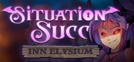 境况:极乐旅店/Situation Succ: Inn Elysium