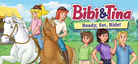 比比与蒂娜:预备,起跑,策马!/Bibi & Tina – Ready, Set, Ride!